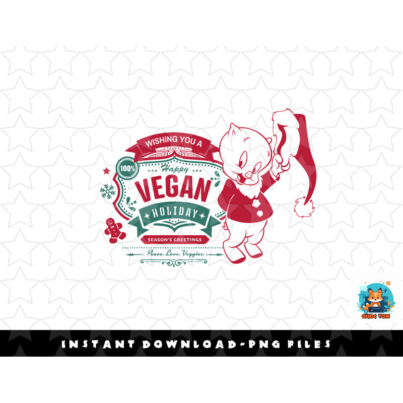 Looney Tunes Christmas Porky Pig Wishing You A Vegan Holiday png, sublimation, digital download.jpg