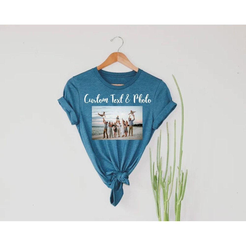 Custom text and photo shirt, Custom Photo Shirt, Custom text shirt, Photo Shirt, Customized Photo Shirt, Make Your Own Shirt, Your Photo - 2.jpg