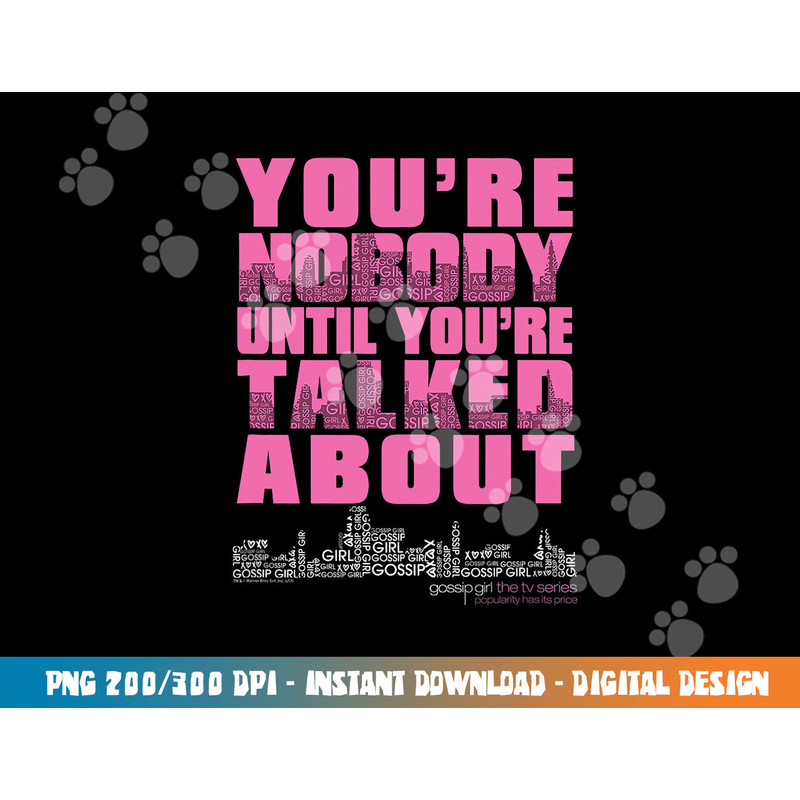 Gossip Girl You & Nobody png, sublimation .jpg