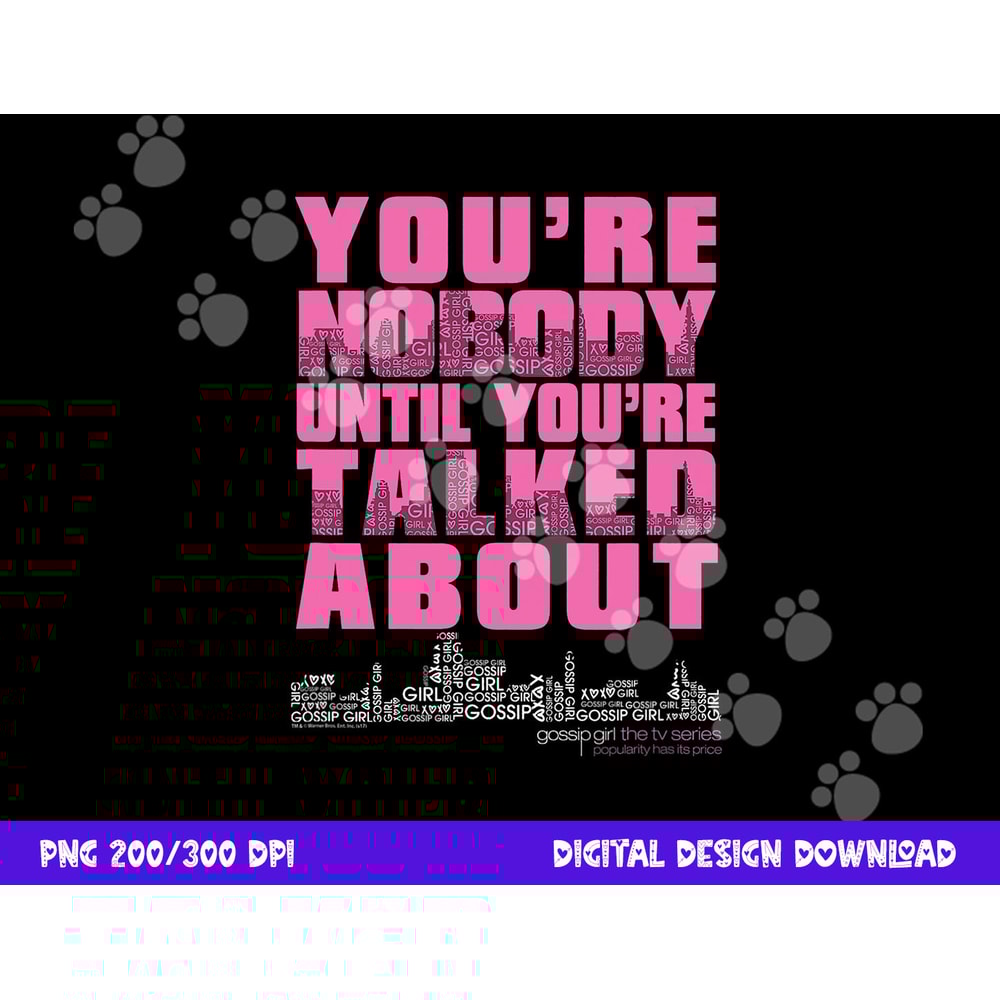 Gossip Girl You & Nobody png, sublimation .jpg