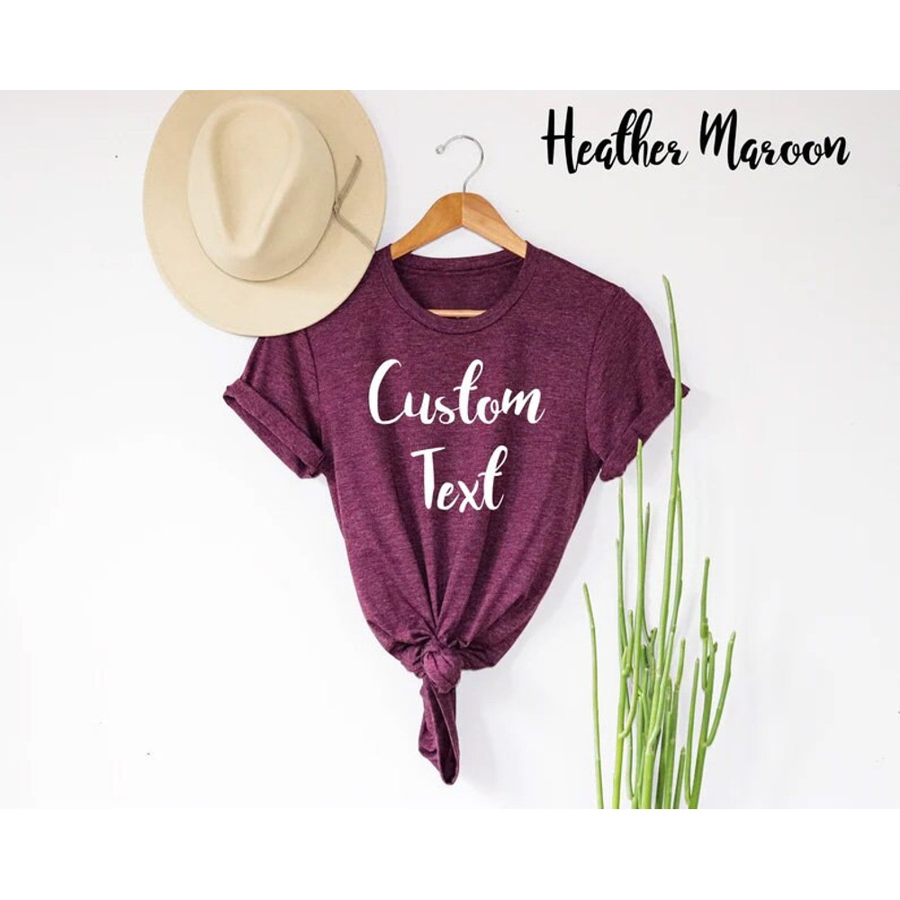Custom Shirts, Custom Text, Custom Shirt, Customized Shirts, Customize Tshirt, Custom Tee, Custom to shirts, Make your own shirt, Custom - 2.jpg