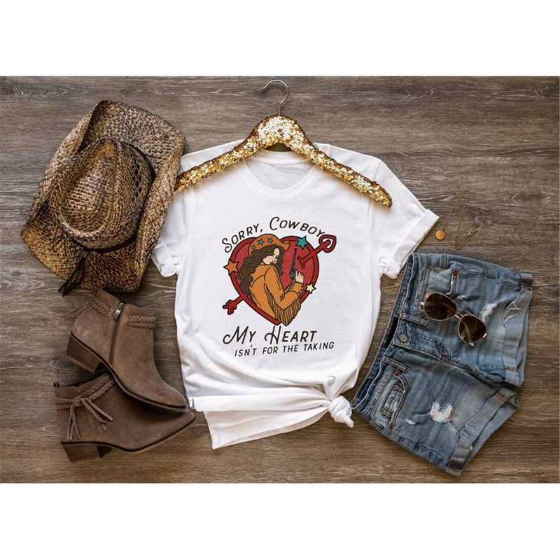MR-196202383540-sorry-cowboy-my-heart-isnt-for-the-taking-shirtwestern-image-1.jpg