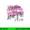 Gossip Girl You Love Me T Shirt  png, sublimation .jpg