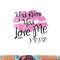 Gossip Girl You Love Me T Shirt png, sublimation .jpg