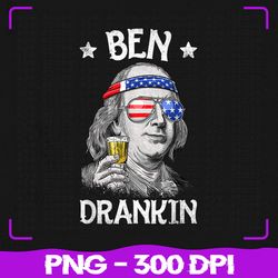 ben drankin 4th of july png, benjamin franklin usa flag png, 4th of july png, sublimation, png files, sublimation png