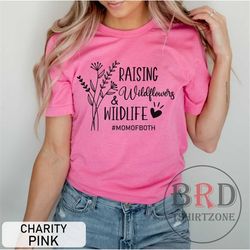 shirt for mom, mom of both, girl and boy mama, raising wildflowers and wildlife mom of both, cute shirt for mom, gift fo