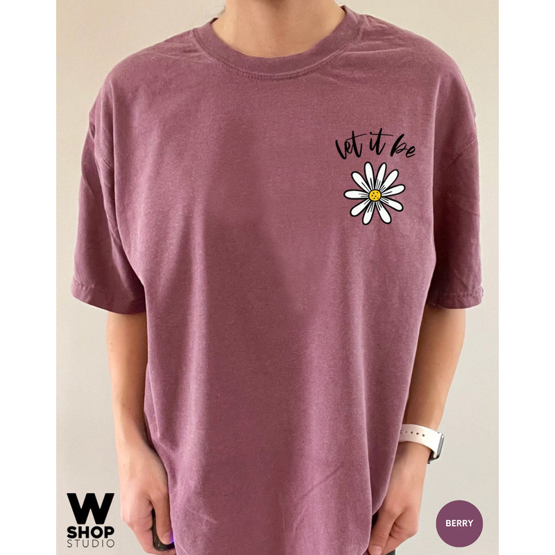 Let It Be Daisy Tee, Unisex T-Shirt, Hippie Shirt, Flower Shirt for Women, Teacher Mom Tee, Daisy Gift, Vintage Daisy Tee, Oversized - 4.jpg