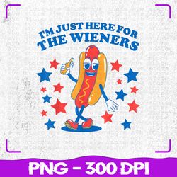hot dog i'm just here png, for the wieners 4th of july png, 4th of july png, sublimation, png files, sublimation png