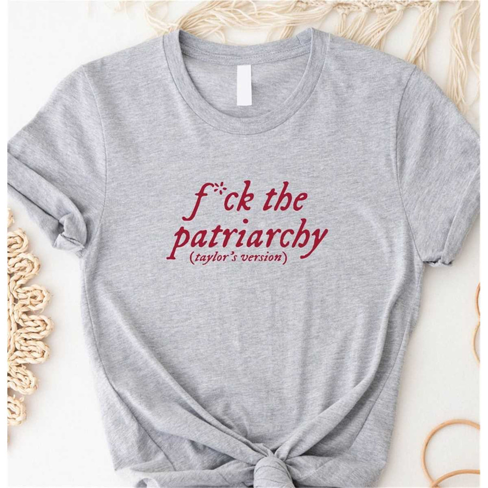 MR-1962023101054-fuck-the-patriarchy-swiftie-tshirt-version-shirt-era-tour-image-1.jpg