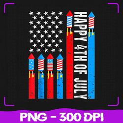 happy 4th of july american flag png, fireworks patriotic outfits png, 4th of july png, sublimation, png files, sublimati
