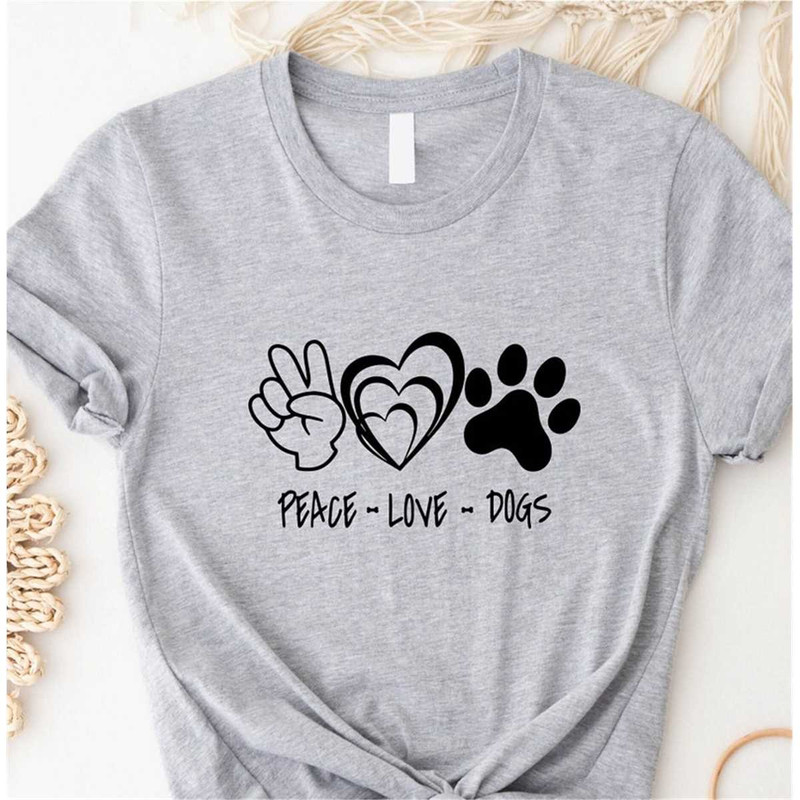 MR-1962023103236-peace-love-dogs-shirt-gift-shirt-for-dog-owner-dog-lover-image-1.jpg