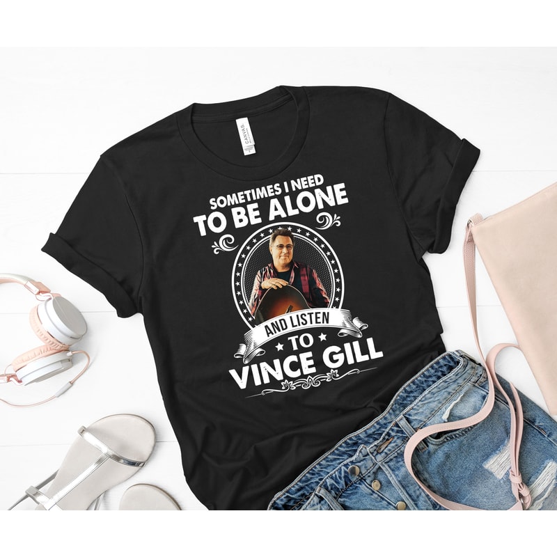 Sometime I Need To Be Alone and Listen To Vince Gill Classic Essential T-Shirt 13_Black_Black.jpg