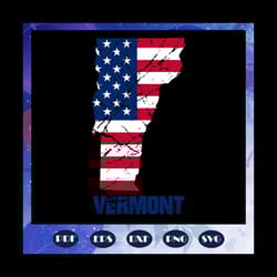 vermont america flag svg, independence day svg, american flag, happy 4th of july svg, patriotic svg, independence day gi