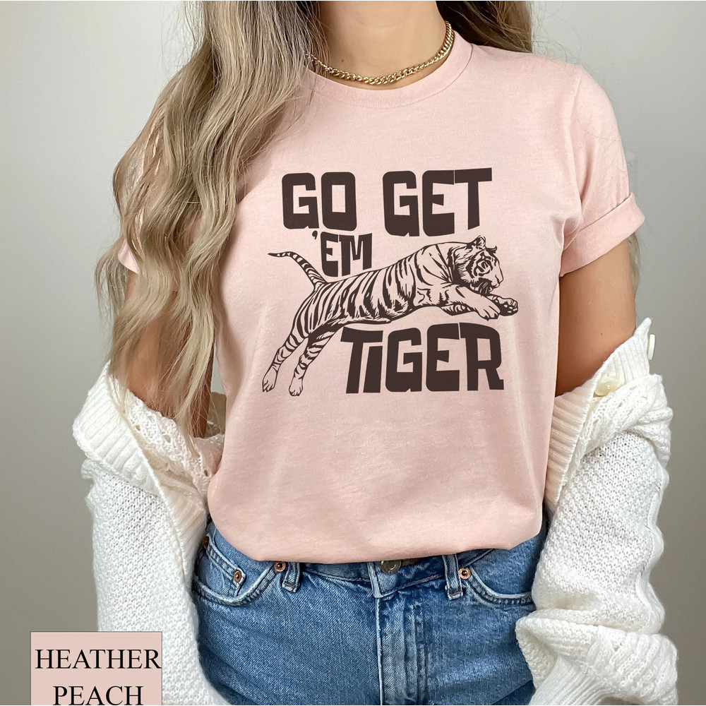 Go Get Em' Tiger Shirt, Tiger Graphic Tee, Tiger Tee Boho Shirt, Funny Animal Shirt, Tiger Aesthetic Clothing, Encouragement Shirt Women - 4.jpg