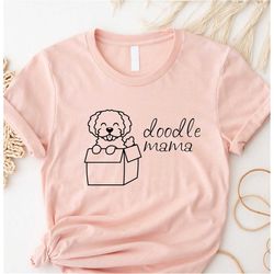 doodle mama t-shirt, funny shirt, funny tee, graphic tee, gift for her, golden doodle shirt, dog mom shirt, doodle shirt