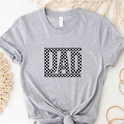 checkered dad shirt, racing dad shirt, race lover dad shirt, dad shirt, cars dad shirt, happy father's day shirt, new d