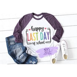 happy last day of school shirt, summer break shirt, teacher shirt shirt, school graduation shirt, gift for teacher shirt