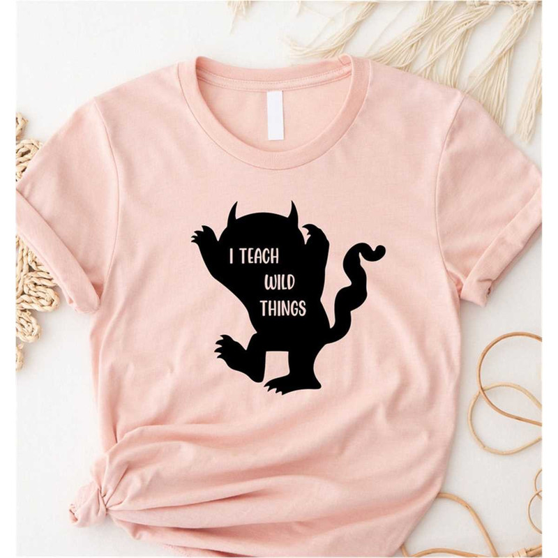 MR-1962023115914-i-teach-wild-things-shirt-teacher-shirts-kindergarten-image-1.jpg