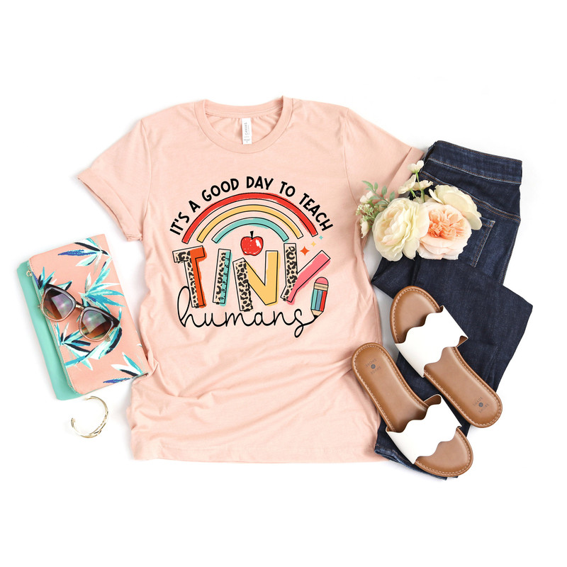 It's A Good Day To Teach Tiny Humans Shirt, Preschool Teacher Shirt, Back to School Shirt, Teacher Gift Shirt, Teacher Tee, Teacher T-Shirt - 2.jpg