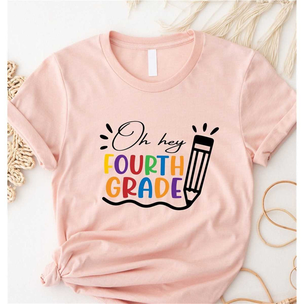 MR-196202312056-oh-hey-fourth-grade-shirt-oh-hey-teacher-shirt-teacher-gift-image-1.jpg
