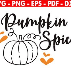 pumpkin spice svg, pumpkin svg, fall season svg, thanksgiving svg, autumn svg, fall decor svg, pumpkin shirt svg
