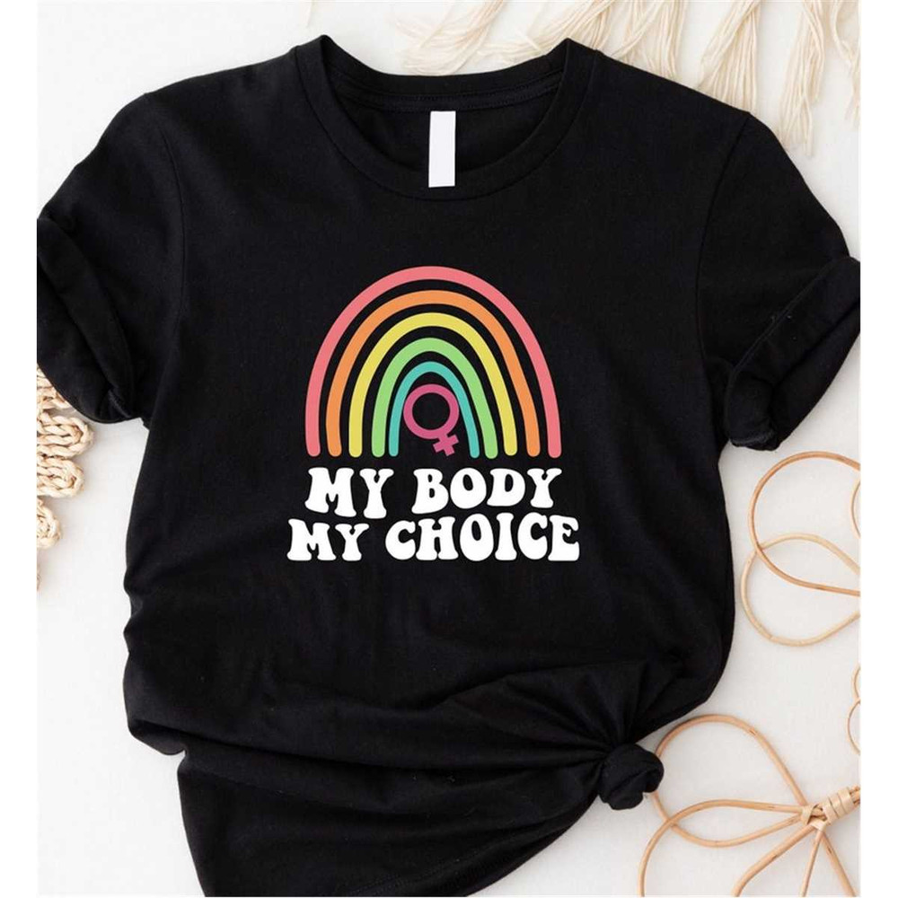 MR-196202312743-my-body-my-choice-shirt-feminist-tee-my-body-shirt-pro-image-1.jpg