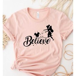 disney believe magic shirt, gift idea, disney believe magical shirt, disney vacation, birthday present, gift for friends