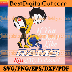 if you dont like rams kiss my endzone svg, sport s