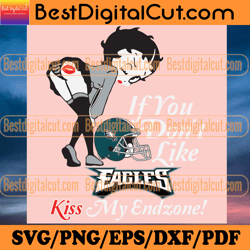if you dont like eagles kiss my endzone svg, sport