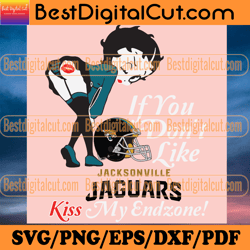 if you dont like jaguars kiss my endzone svg, spor