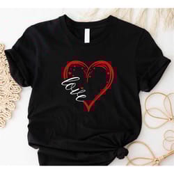 love heart shirt, valentines day love shirt, valentines love shirt, valentines heart shirt, gift for valentines day, cut