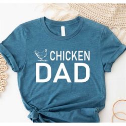 chicken dad shirt, father's day shirt, gift for father, father's gift shirt, funny dad shirt, best dad ever t-shirt, pap