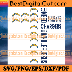 all i need today is a little bit of chargers svg,