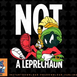 looney tunes marvin the martian not a leprechaun png, sublimation, digital download