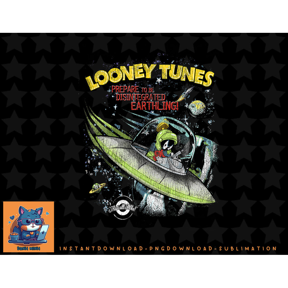 Looney Tunes Marvin The Martian Prepare To Be Disintegrated png, sublimation, digital download.jpg