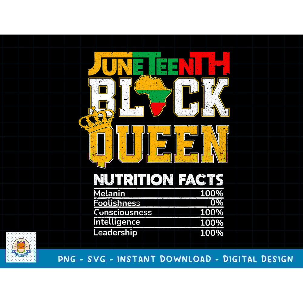 Juneteenth Black Queen Nutrition African American Women Girl T-Shirt copy.jpg