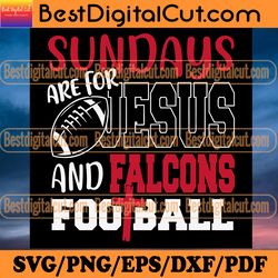 sundays are for jesus and falcons football svg, sp