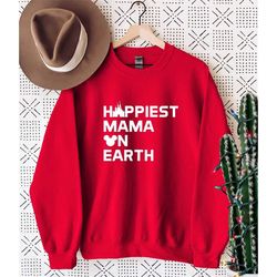 happiest mama on earth sweatshirt, disney mama gift, mother's day sweater, gift idea for disney mama, mother's day gift,