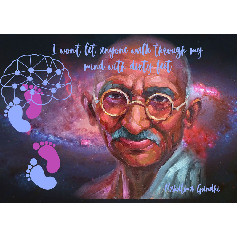 I won't let anyone walk through my mind with dirty feet.jpg