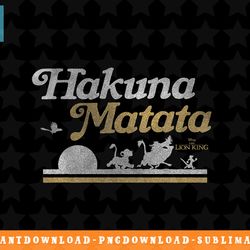 disney the lion king hakuna matata distressed png, sublimation, digital download