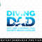 Mens Diving Dad Dive Scuba Diving Gift For Father png, sublimation, digital download.jpg