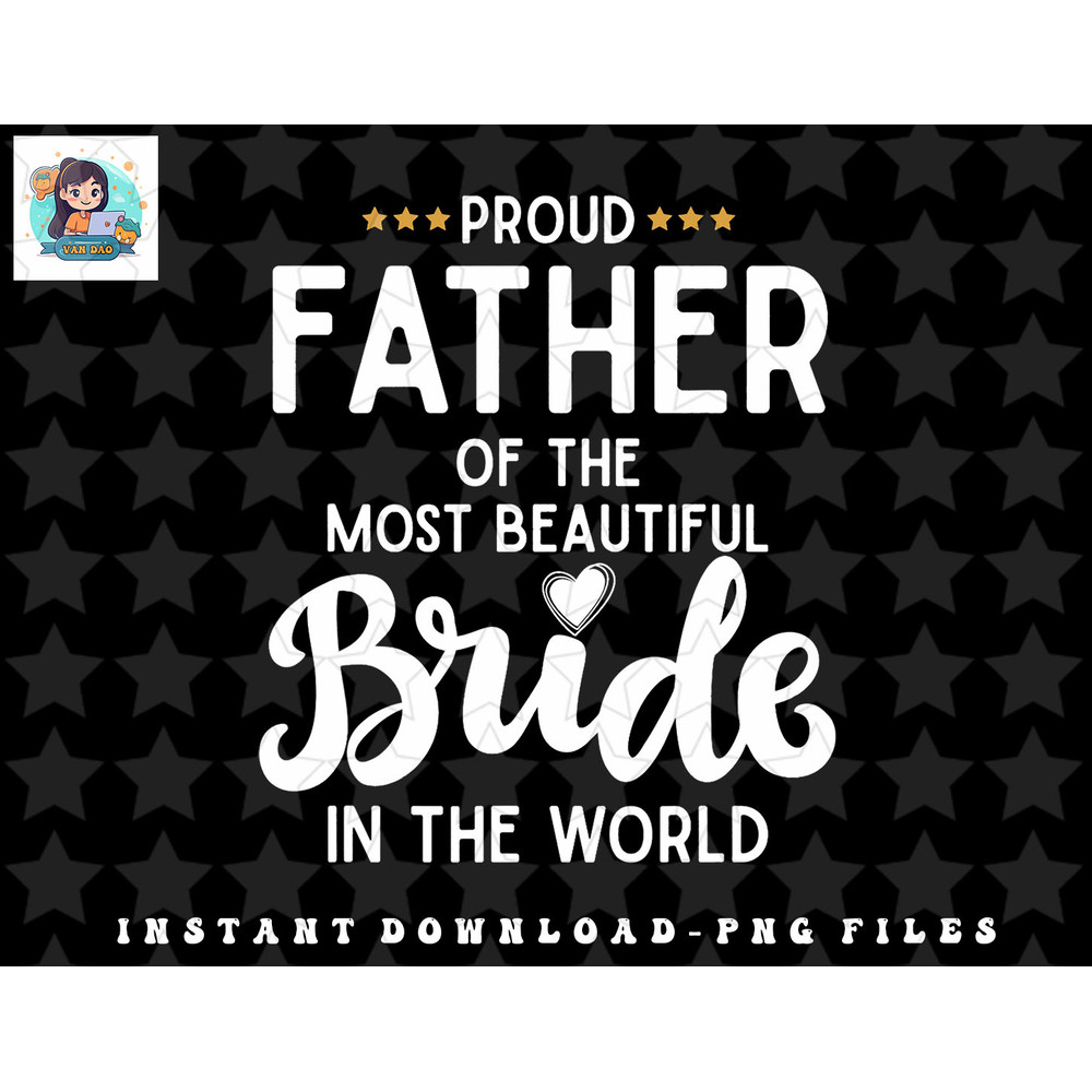 Mens Father of the beautiful Bride Bridal Wedding Gifts for Dad png, sublimation, digital download.jpg