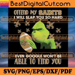 offend my saints i will slap you so hard svg, spor