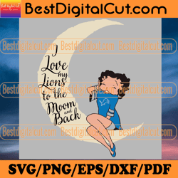 i love my lions to the moon and back svg, sport sv