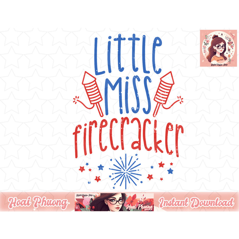 Little Miss Firecracker Funny 4th Of July Patriot Girls Gift png, instant download.jpg