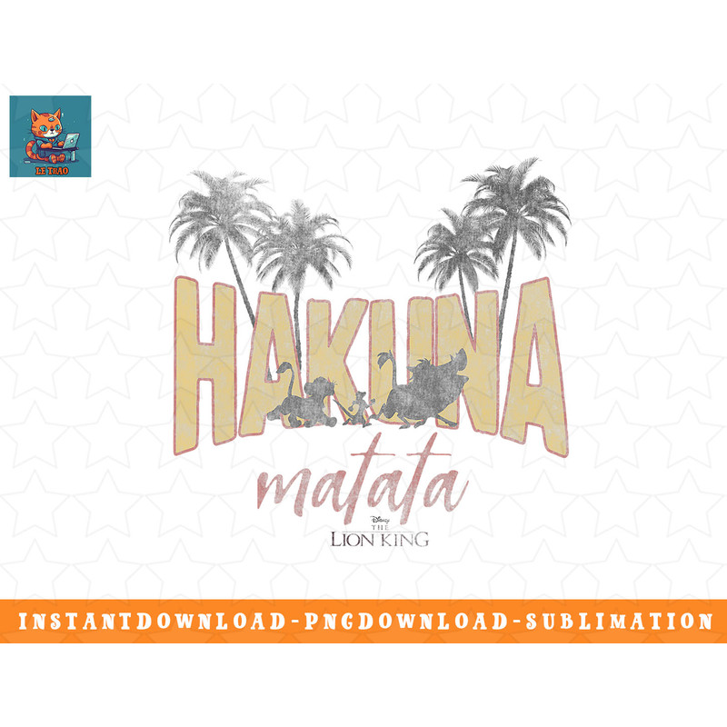 Disney The Lion King Hakuna Matata Tropical png, sublimation, digital download.jpg