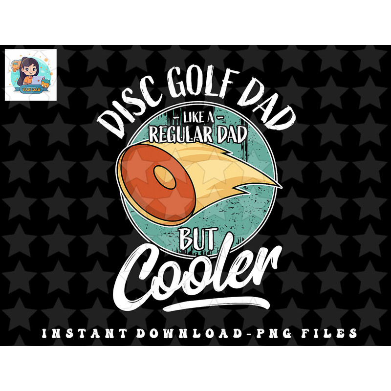 Mens Funny Disc Golf Player Saying Father Daddy I Disc Golf Dad png, sublimation, digital download.jpg