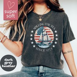 spilling the tea since 1773 shirt, 4th of july shirt women, patriotic shirt, usa shirt, fourth of july shirt, american s