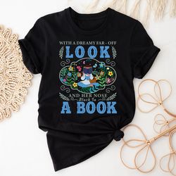 Disney Belle Beauty And The Beast Shirt, With A Dreamy Far-Off Look, Bookworm Gift, B