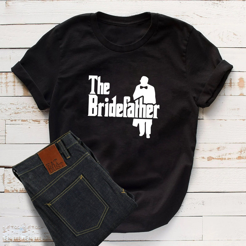 The Bride Father, Father Of the Bride Shirt, Bride Father Shirt - 1.jpg